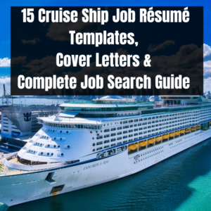 15 Cruise Ship Job Résumé Templates, Cover Letters & Complete Job Search Guide